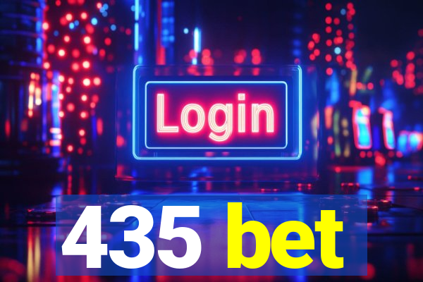 435 bet